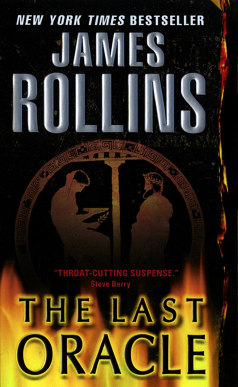 The Last Oracle A Sigma Force Novel James Rollins