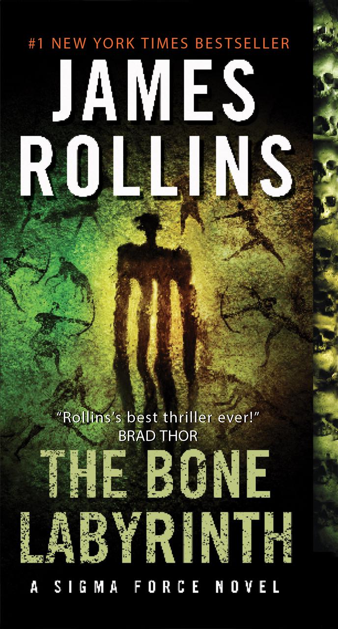 The Bone Labyrinth A Sigma Force Novel James Rollins